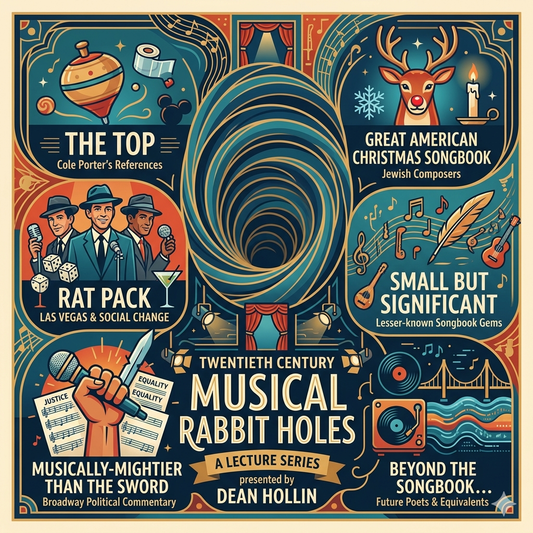 WINTER SERIES: 20th CENTURY MUSICAL RABBIT HOLES - Dean Hollin. Starts January 12, 2027